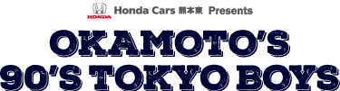 OKAMOTO's 90's TOKYO BOYS